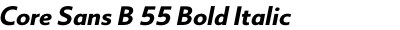 Core Sans B 55 Bold Italic